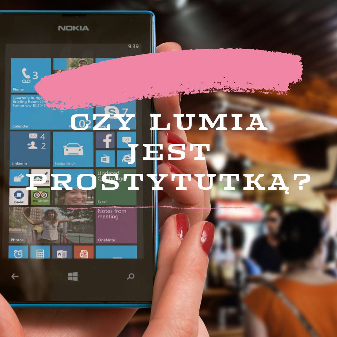 Czy Lumia jest prostytutką - Syllabuzz.pl by Konrad Gurdak
