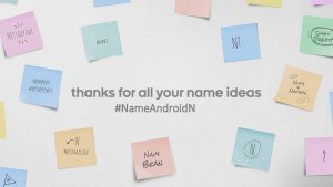 Android N Thanks for all your name ideas