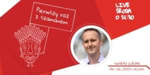 Nazwa marki, pierwszy raz z Szamanem. Konrad Gurdak i Bartosz Langa