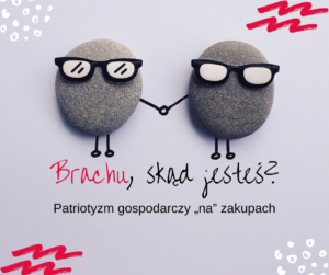 Patriotyzm gospodarczy na zakupach, Konrad Gurdak, syllabuzz.pl