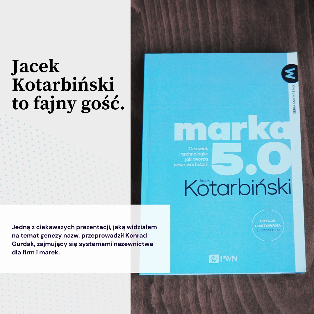 Jacek Kotarbiński, Marka 5.0. Człowiek i technologie, jak tworzą nowe wartości.